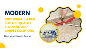 Read more about the article Transform Your Interiors: Explore the Best Wallpaper, Vinyl Flooring & Carpet Stores in Dubai
